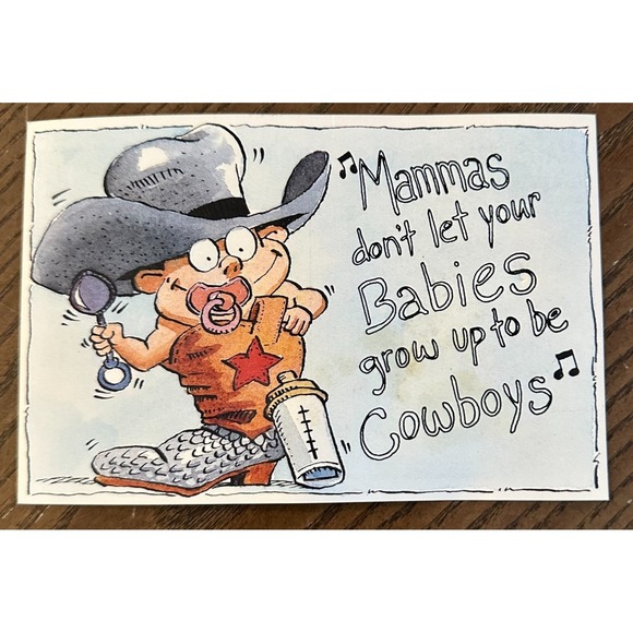 Other - Mamas Don't Let Your Babies Grow Up To Be Cowboys Funny Country Music Postcard